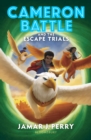 Image for Cameron Battle and the escape trials