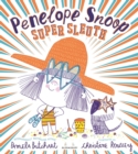 Penelope Snoop, super sleuth - Roussey, Christine