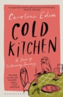 Image for Cold Kitchen: A Year of Culinary Journeys