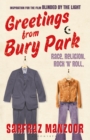 Image for Greetings from Bury Park  : race, religion and rock &#39;n&#39; roll