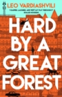 Image for Hard by a Great Forest