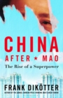 Image for China After Mao : The Rise of a Superpower