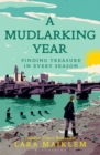 Image for A Mudlarking Year