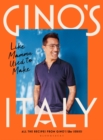 Image for Gino&#39;s Italy: Like Mamma Used to Make