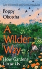 Image for A Wilder Way