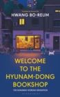 Image for Welcome to the Hyunam-dong Bookshop : The heart-warming Korean sensation