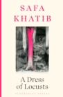 Image for A Dress of Locusts