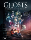 GHOSTS: The Button House Archives - Baynton, Mat