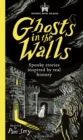 Image for Historic Royal Palaces: Ghosts in the Walls
