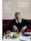 Image for Food You Want to Eat