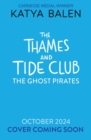 Image for The Thames and Tide Club: The Ghost Pirates