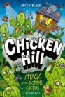 Image for Chicken Hill: Attack of the Zombie Cactus