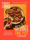 Image for Poppy Cooks: The Actually Delicious One Pot Cookbook