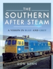 Image for The Southern After Steam: A Vision in Blue and Grey