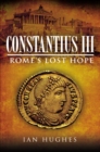 Image for Constantius III: Rome&#39;s Lost Hope
