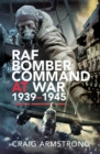 Image for RAF Bomber Command at war 1939-45