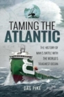 Image for Taming the Atlantic