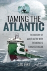 Image for Taming the Atlantic