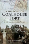 Image for A History of Coalhouse Fort