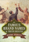 Image for Famous brand names and their origins