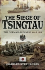 Image for Siege of Tsingtau: The German-Japanese War 1914