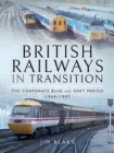 Image for British Railways in Transition
