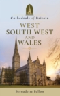 Image for Cathedrals of Britain.: (West, South West and Wales)