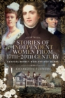 Image for Stories of Independent Women from 17Th-20Th Century