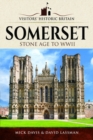 Image for Visitors&#39; Historic Britain: Somerset : Romans to Victorians