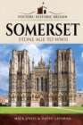 Image for Somerset: Stone Age to WWII