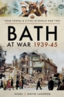 Image for Bath at War, 1939-45