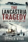 Image for The Lancastria Tragedy : Sinking and Cover-up - June 1940