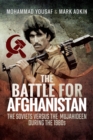 Image for Battle for Afghanistan: the Soviets versus the Mujahideen during the 1980s