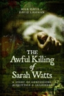 Image for The awful killing of Sarah Watts
