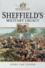Image for Sheffield&#39;s Military Legacy