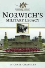 Image for Norwich&#39;s Military Legacy