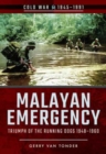 Image for Malayan Emergency: Triumph of the Rubnning Dogs 1948-1960