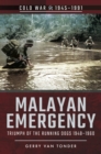 Image for Malayan Emergency: Triumph of the Running Dogs 1948-1960