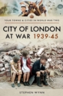 Image for City of London at war, 1939-45