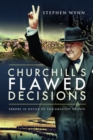 Image for Churchill&#39;s Flawed Decisions