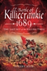 Image for Battle of Killiecrankie 1689: The  Last Act of the Killing Times