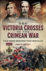 Image for Victoria Crosses of the Crimean War: The Men Behind the Medals