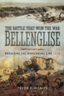Image for Battle That Won the War - Bellenglise: Breaching the Hindenburg Line 1918