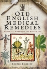 Image for Old English medical remedies