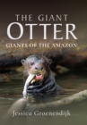 Image for The giant otter