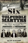 Image for Six for the Tolpuddle Martyrs