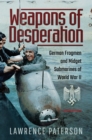 Image for Weapons of Desperation: German Frogmen and Midget Submarines of World War II