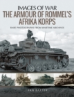 Image for The Armour of Rommel&#39;s Afrika Korps