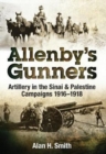 Image for Allenby&#39;s Gunners