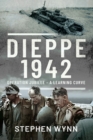 Image for Dieppe - 1942: Operation Jubilee - A Learning Curve